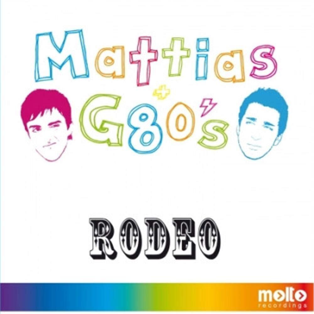 MATTIAS G80'S - RODEO (CD)