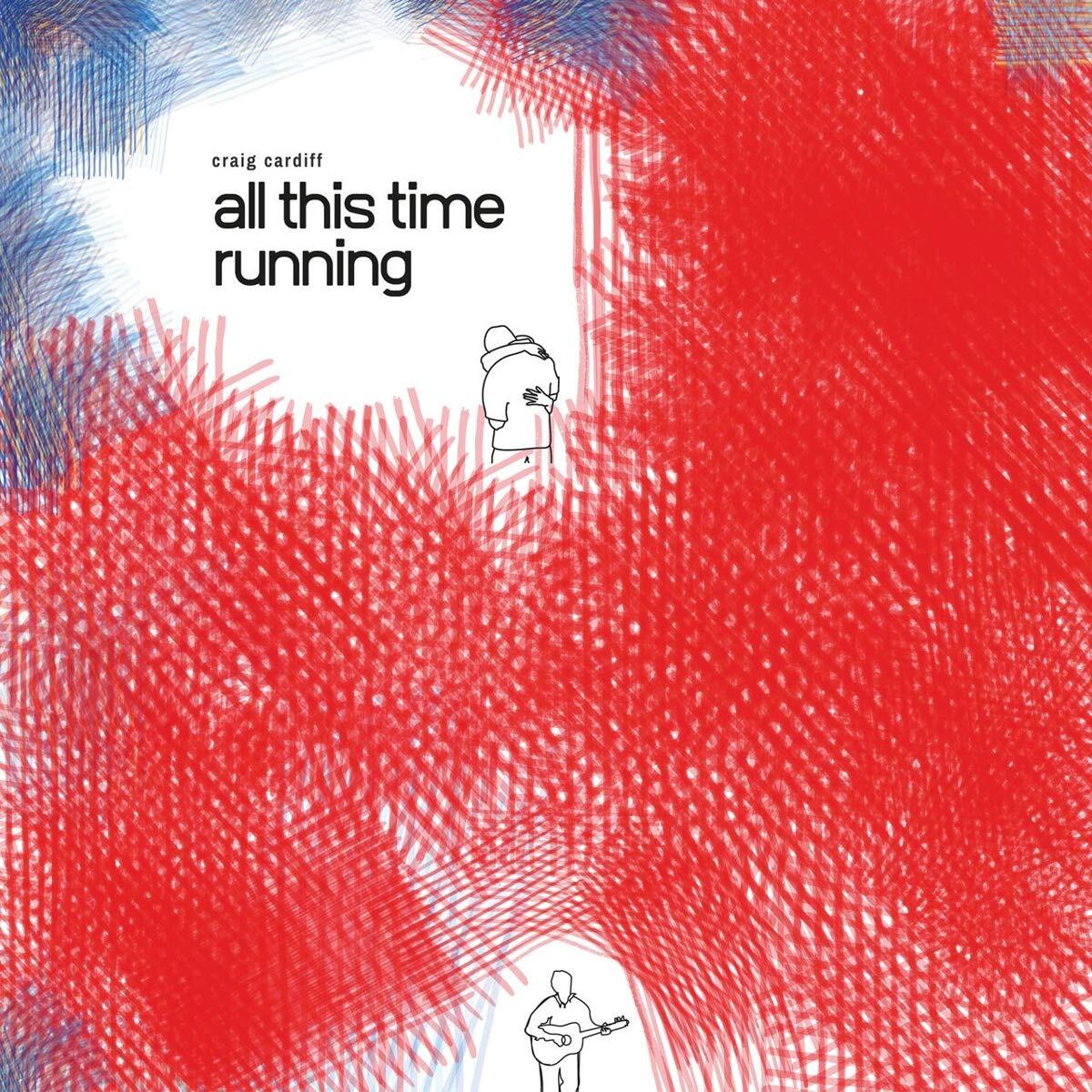 Craig Cardiff All This Time Running (Vinyl LP)