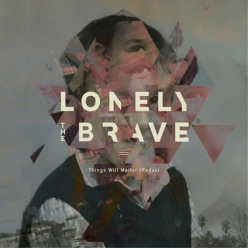 Lonely the Brave Things Will Matter (Redux) (Vinyl LP) 12" Album