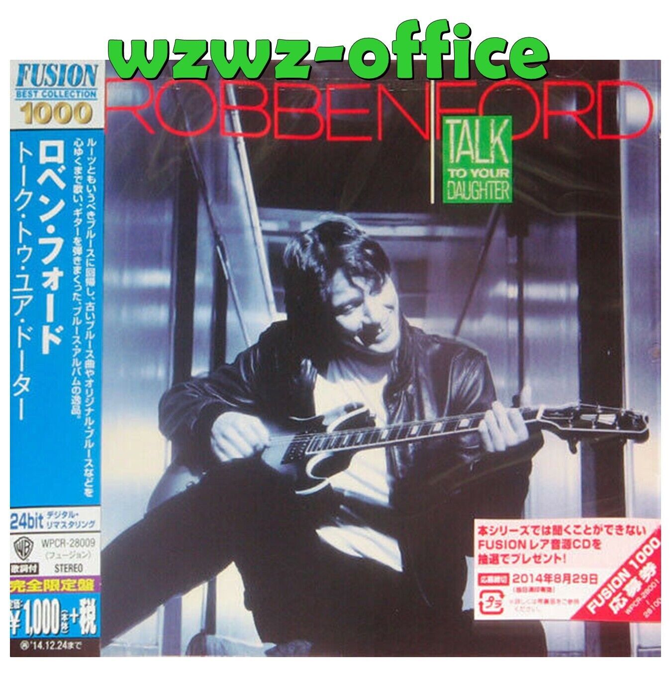 Robben Ford Jazz/Fusion NUOVO CD SIGILLATO "Parla con tua figlia" Giappone OBI E