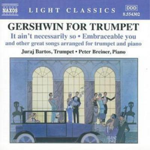 George Gershwin Gershwin for Trumpet (Breiner, Bartos) (CD) Album