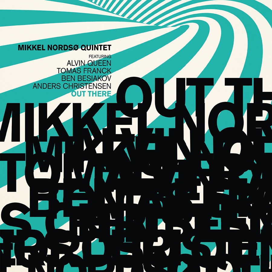 Mikkel Nordso Quintet Out There (CD) Album
