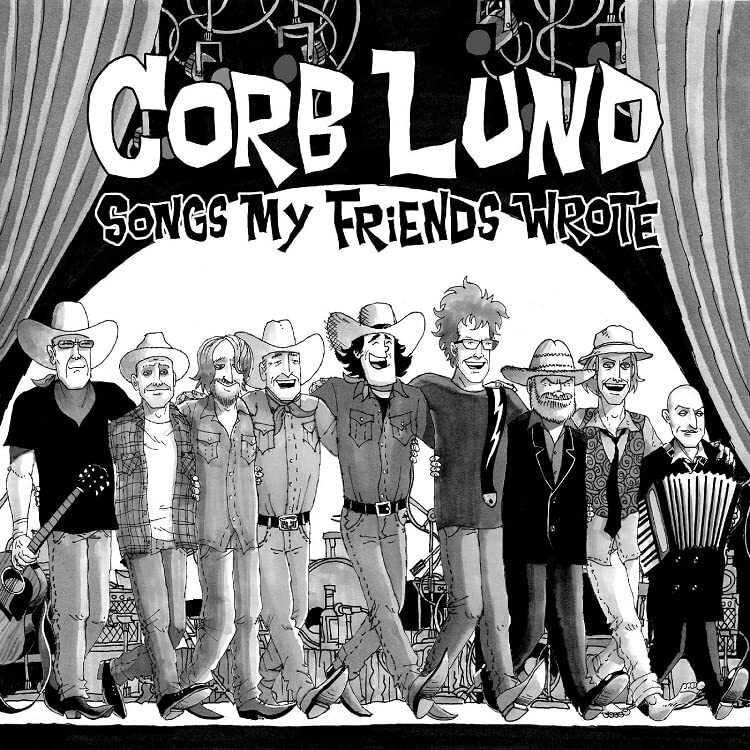 Lund, Corb Songs My Friends Wrote (Limited Edition, Indie Exclusive, Vinyl NUOVO