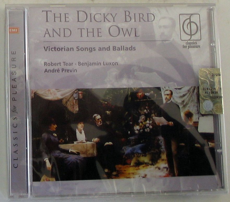 Robert Tear - THE DICKY BIRD AND THE OWL - VICTORIAN SONGS - CD Sigillato