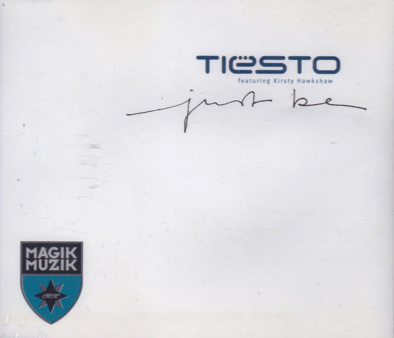 Tiest, Kirsty Hawksh Tiesto Featuring Kirsty Hawkshaw - Just Be  Maxi Sing (CD)