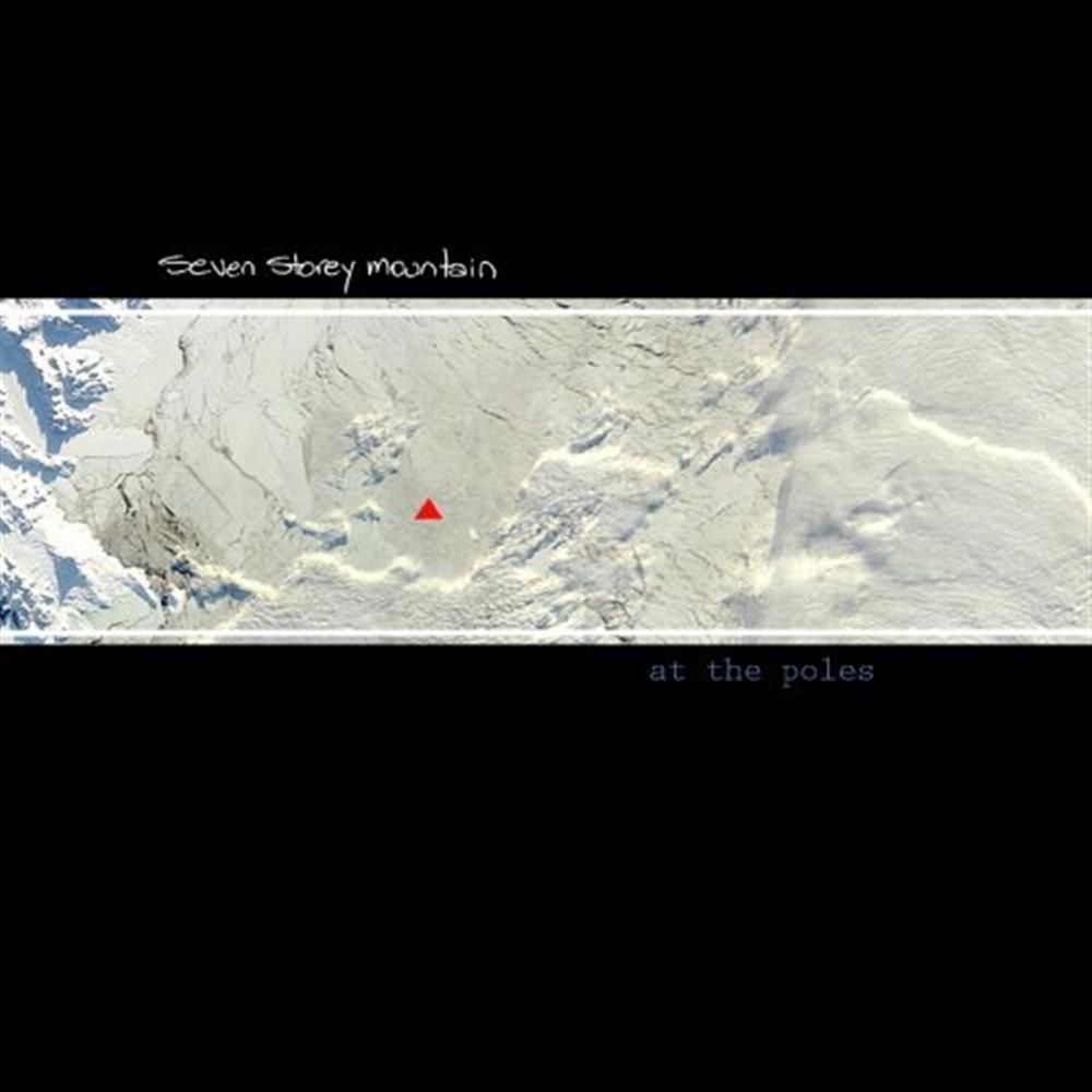 At The Poles - Seven Storey Mountain (Audio CD)