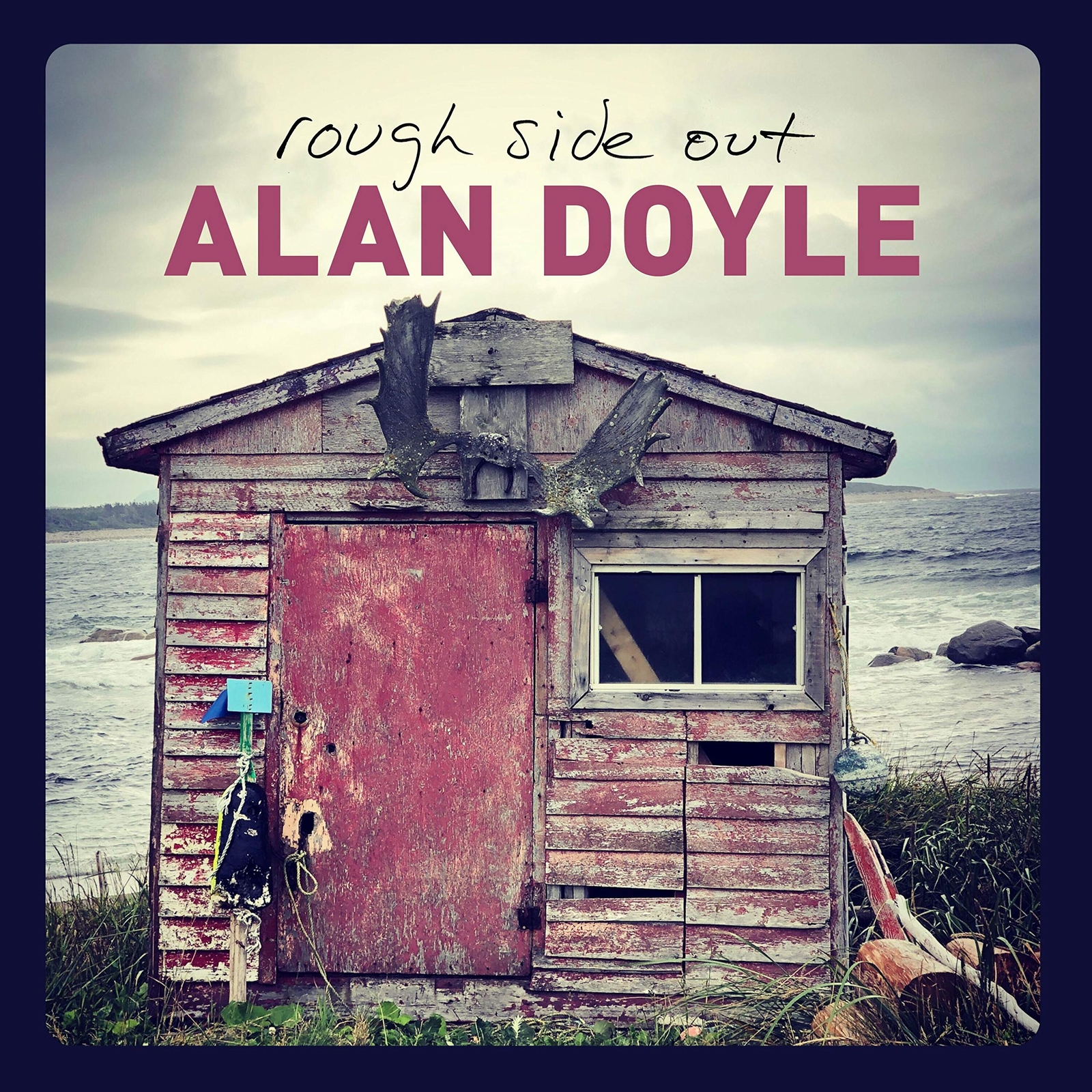 Alan Doyle Rough Side Out (CD)