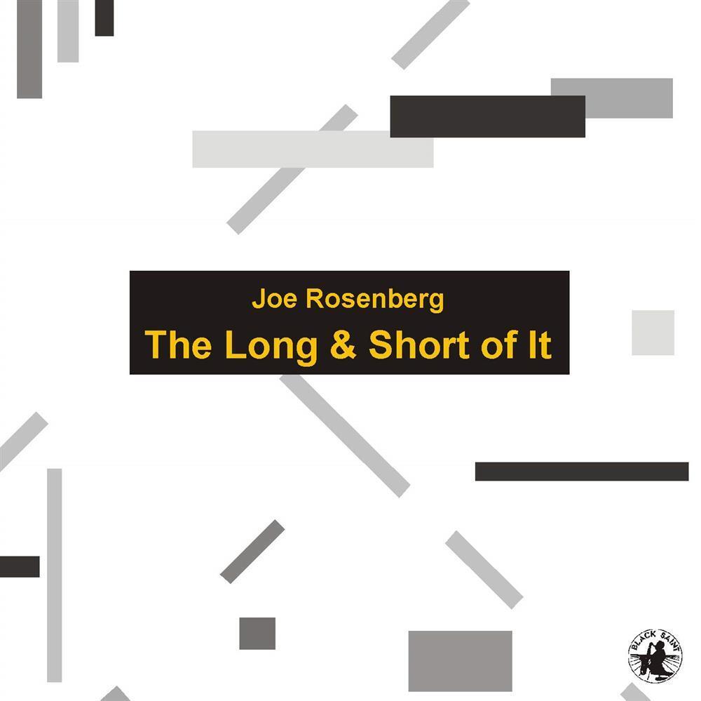 The Long And Short Of It - Joe Rosenberg (Audio cd)