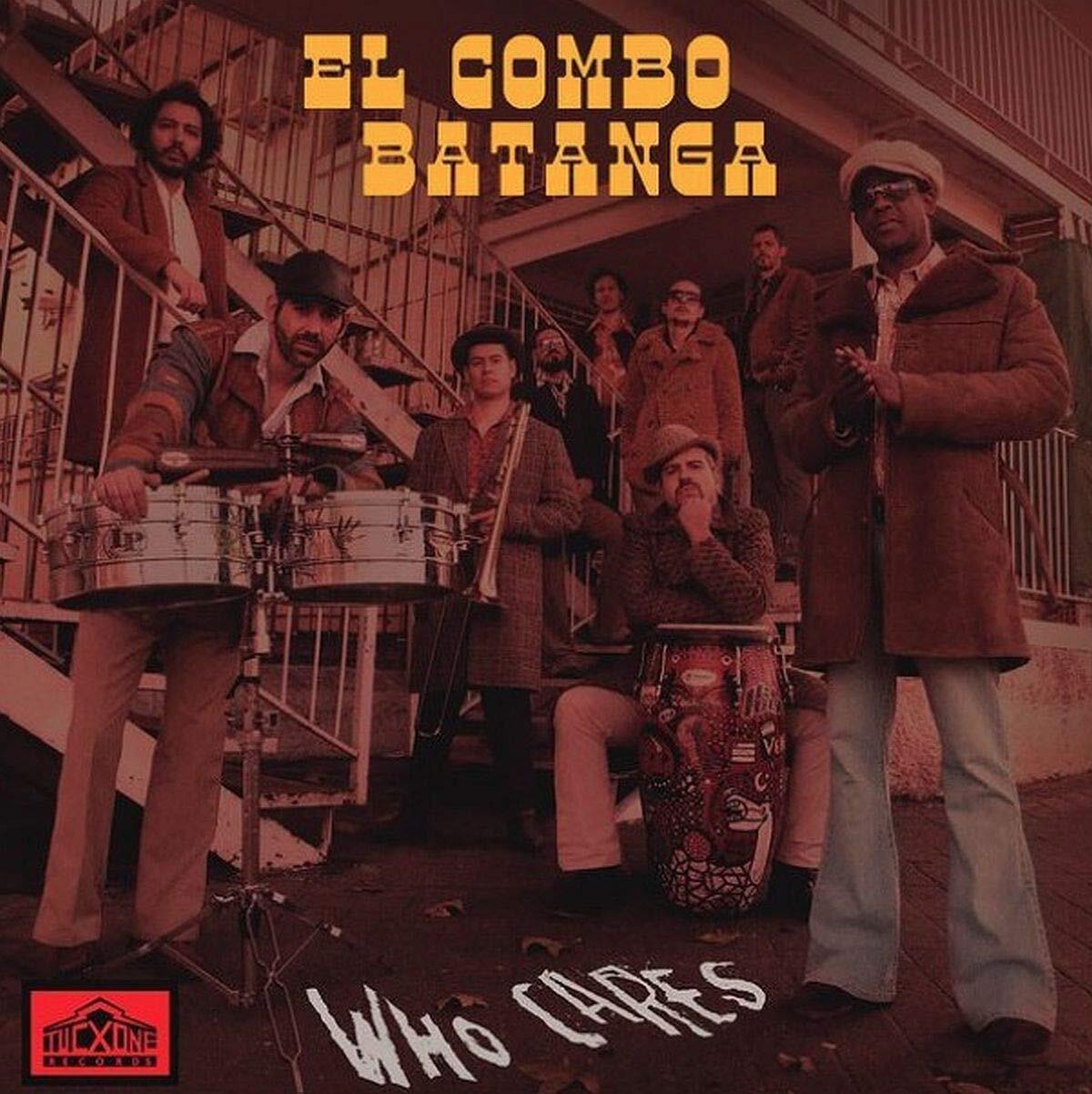 El Combo Batanga Who Cares (Vinyl LP)