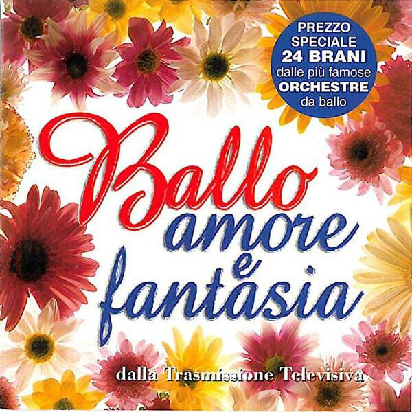 Ballo Amore E Fantasia (Cd)