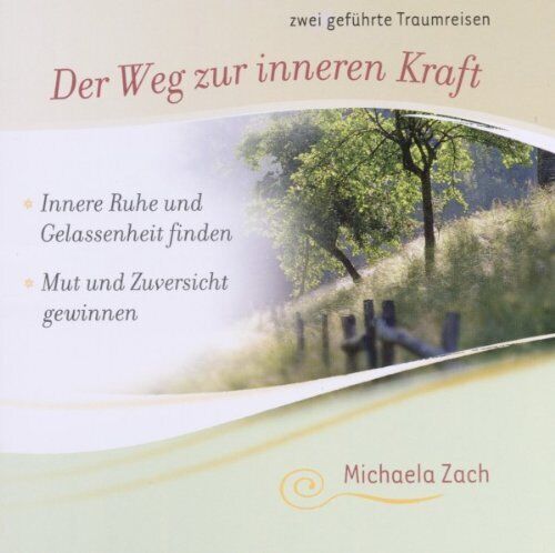 Zach,Michaela Der Weg zur Inneren Kraft (CD)