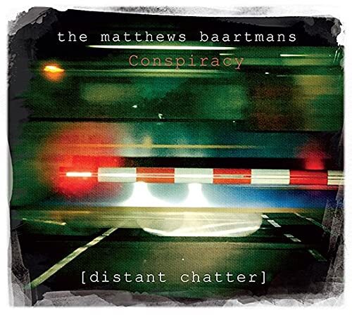 7058258 Audio Cd Matthews Baartmans Conspiracy - Distant Chatter