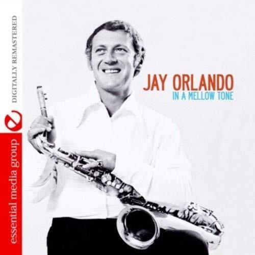 Jay Orlando In A Mellow Tone (Digitally Remastered) (CD)