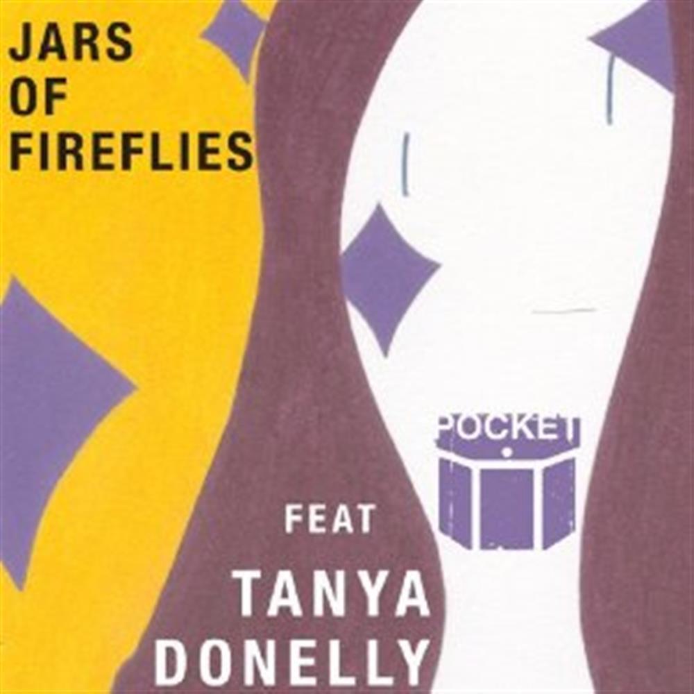 Jars Of Fireflies - Pocket Feat. Tanya Donelly (Audio Cd)