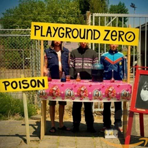 Playground Zero Playground Zero - Poison (CD)