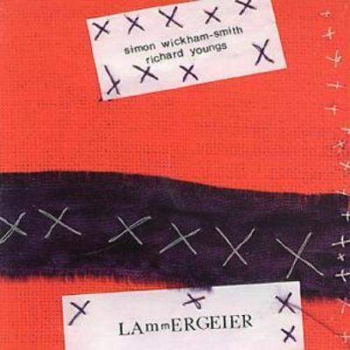 Simon Wickham Smith Richard Youngs Lammergeier (CD) Album