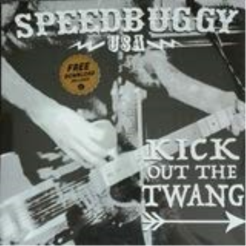 Speedbuggy Usa Kick Out The Twang (Vinyl LP)