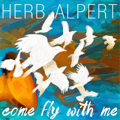 Herb Alpert Come Fly With Me (Vinyl LP) 12" Album