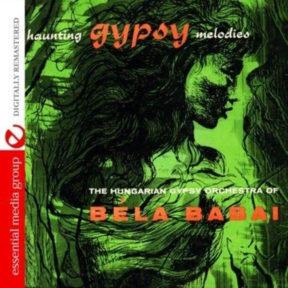 The Hungarian Gypsy Orchestra Of Be Haunting Gypsy Melodies (Digitally Rem (CD)