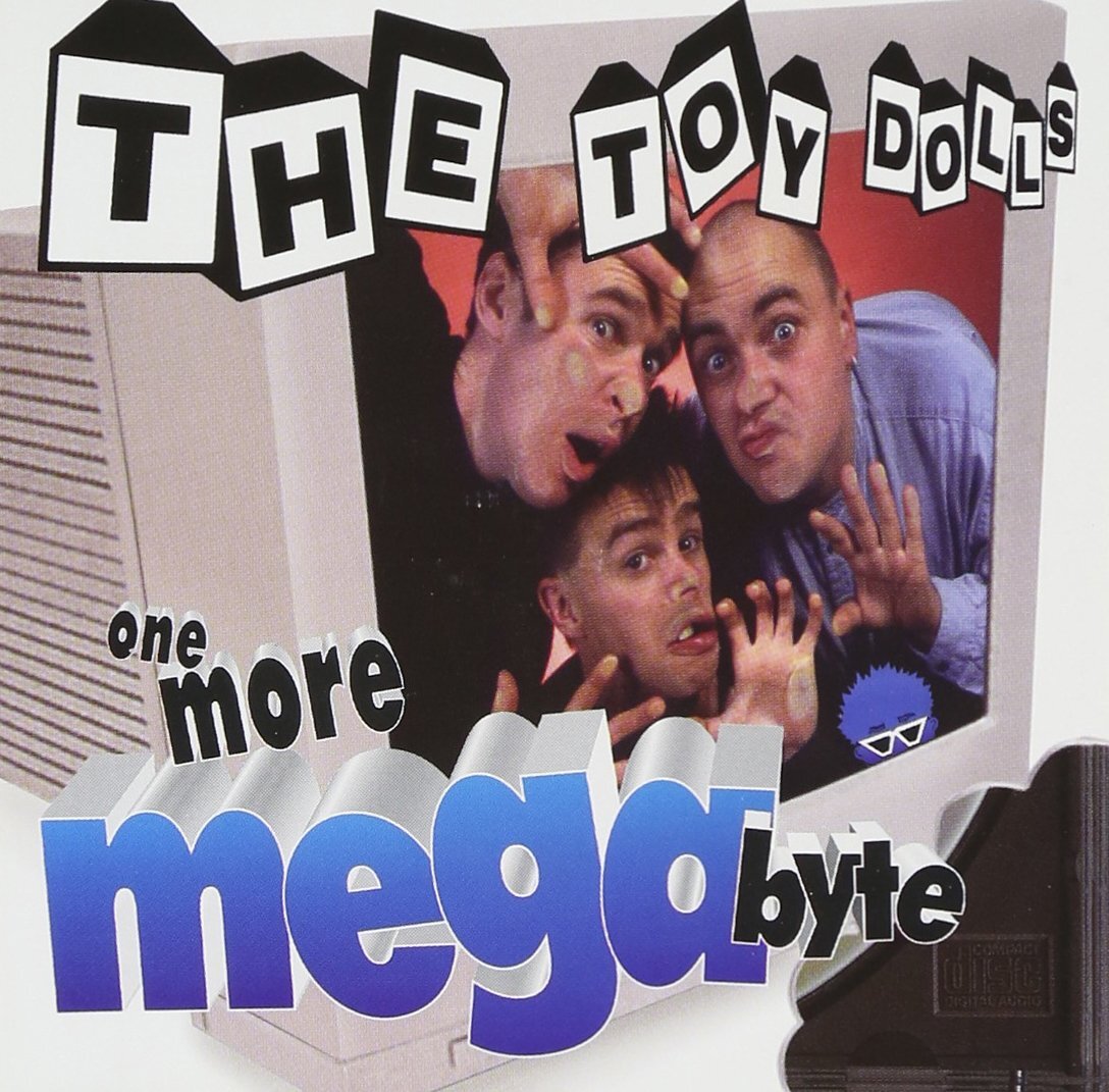 Toy Dolls One More Megabyte (CD)