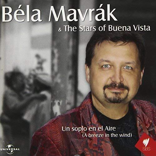 Bela Mavrak Bela Mavrak & the Stars of Buena Vista (CD)