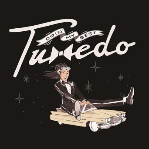 Tuxedo Doin' My Best (Vinyl LP) 7" Single