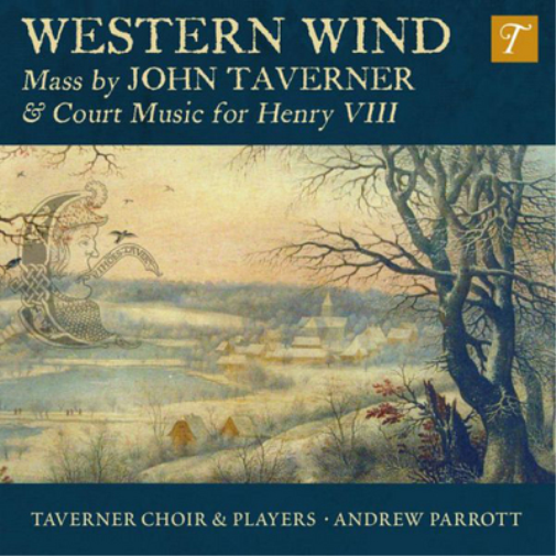 John Taverner Western Wind Mass By John Taverner/Court Music for Henry VIII (CD)