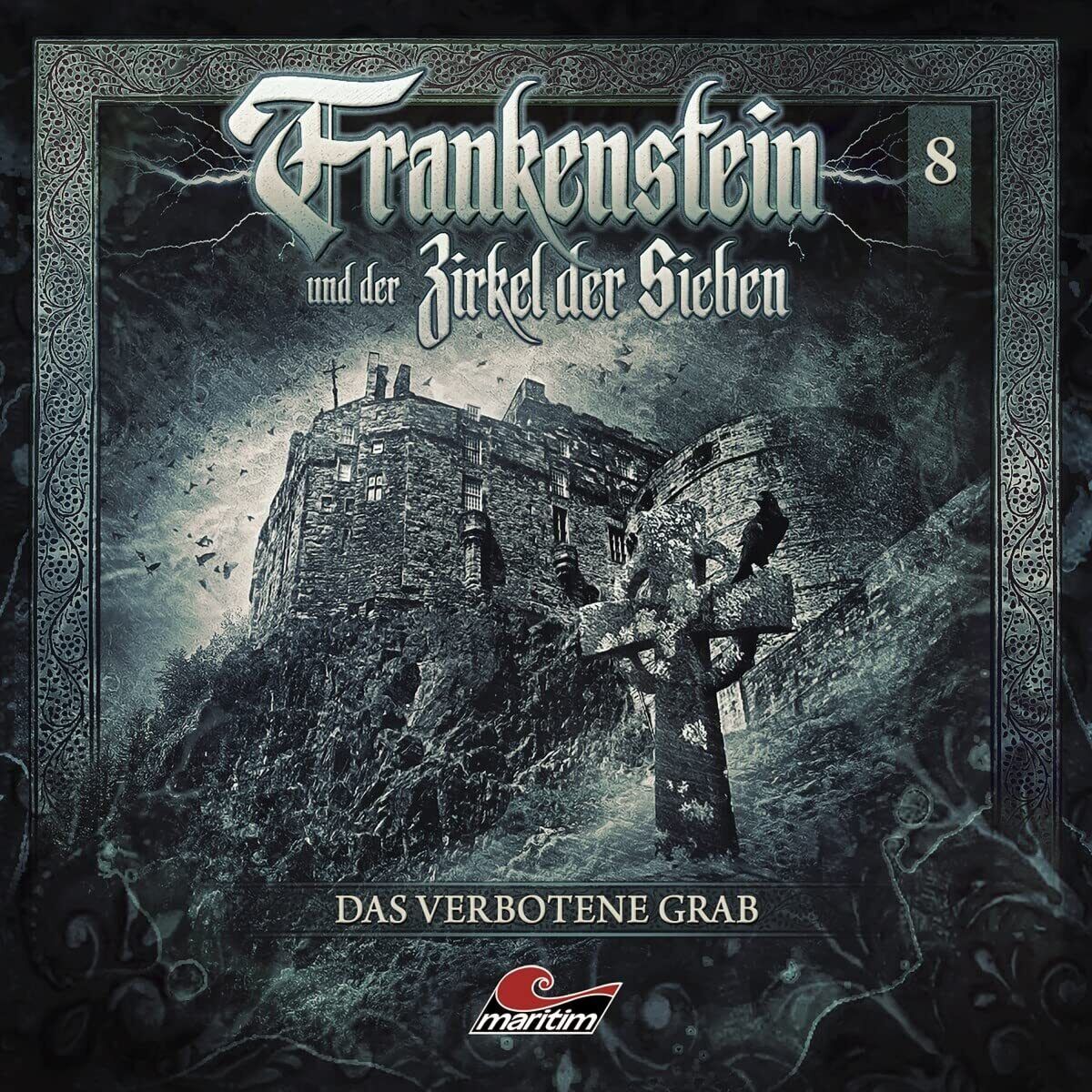 Frankenstein und der Zirkel der Sieben Frankenstein 08-das Verbotene Grab (CD)