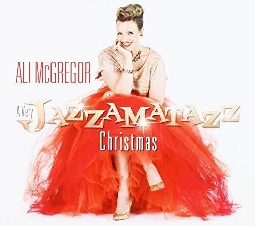 Mcgregor Ali A Very Jazzamatazz Christmas (CD)