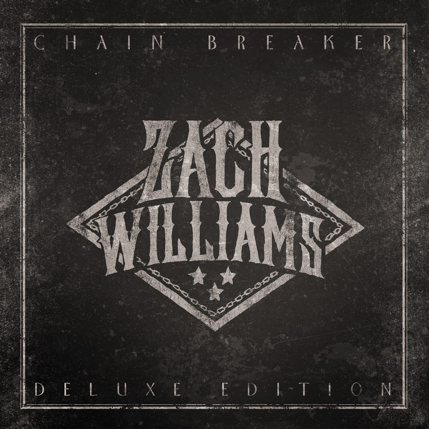 Zach Williams Chain Breaker (Deluxe Edition) (CD)
