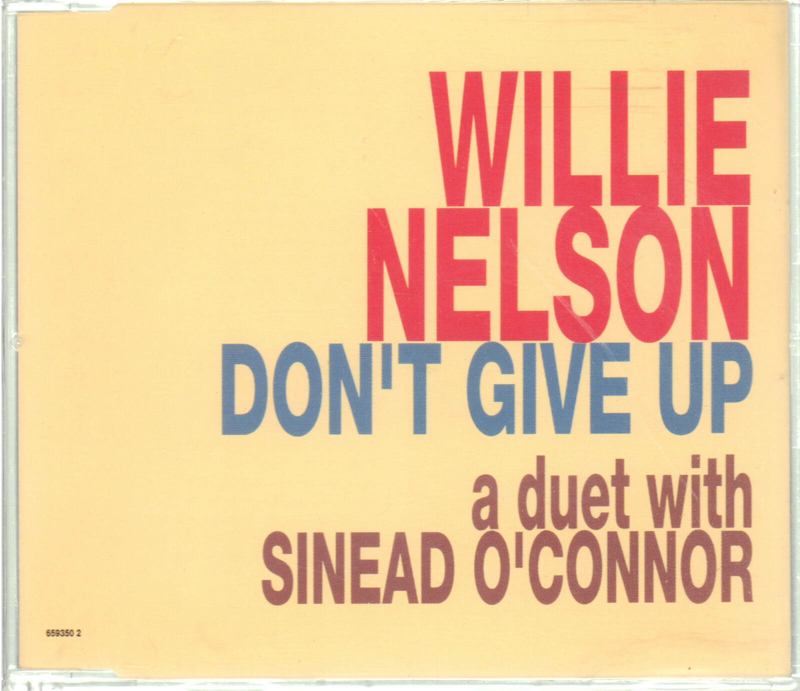 WILLIE NELSON " DON'T GIVE UP A DUET WITH SINEAD O' CONNOR " CD single CDs NUOVO