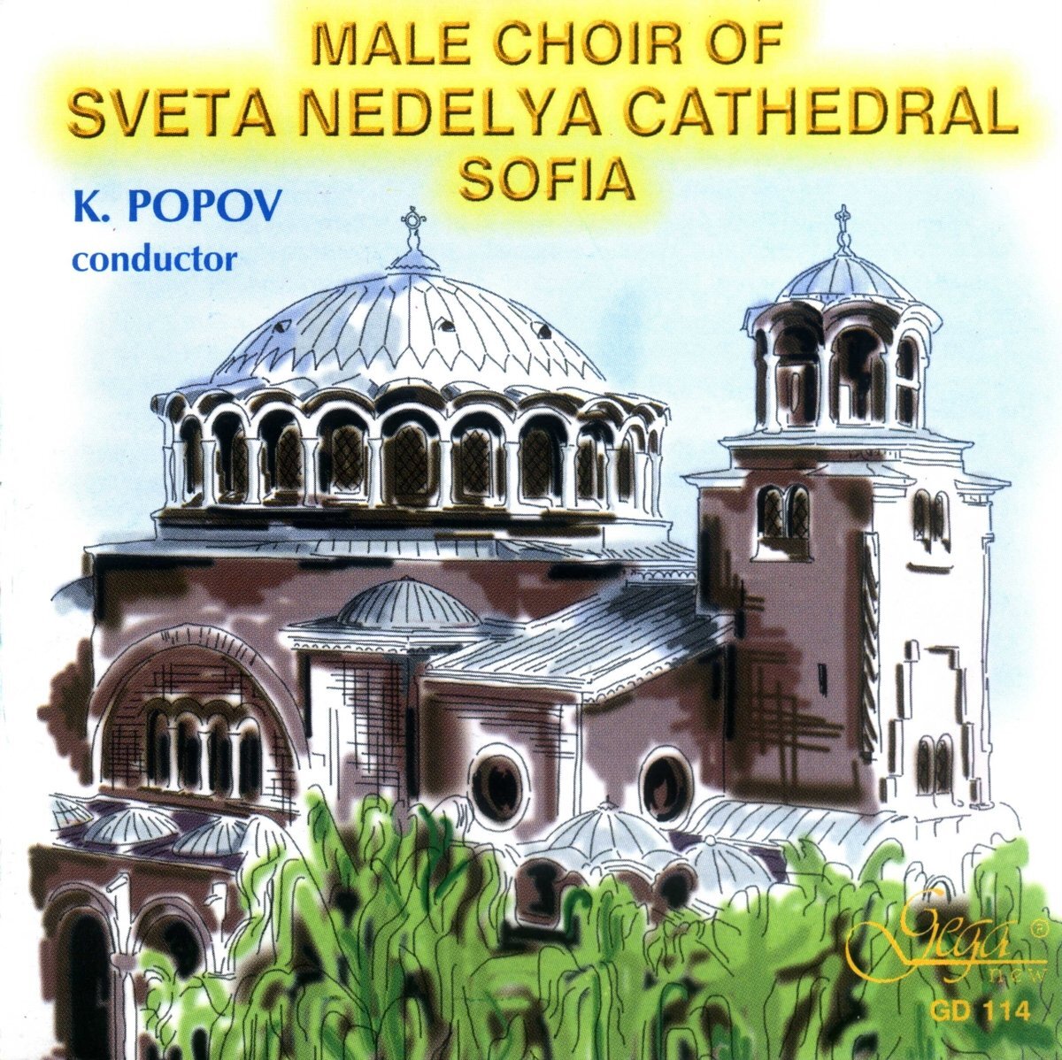 Male Choir of Sveta Nedelya Cathedral Male Choir of Sveta Nedelya Cathedral (CD)