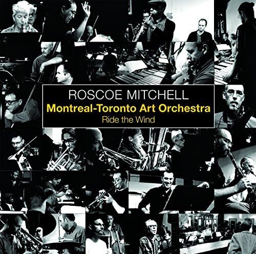 Mitchell, Roscoe Montreal - Toronto Art Orchestra (CD)