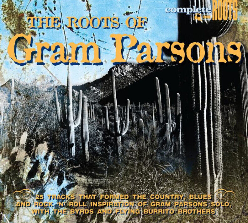 Gram Parsons The Roots of Gram Parsons (CD) Album