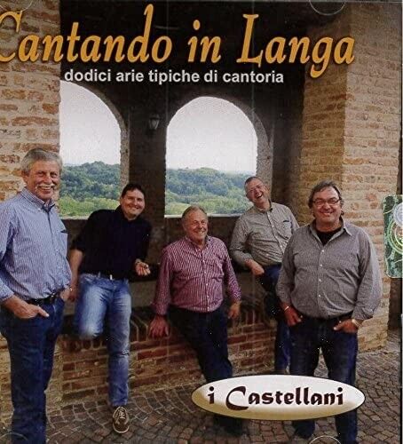 I CASTELLANI - CANTANDO IN LANGA CD