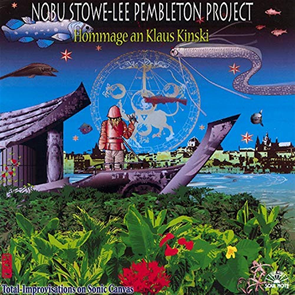 Hommage An Klaus Kinski - Nobu Stowe (Audio cd)