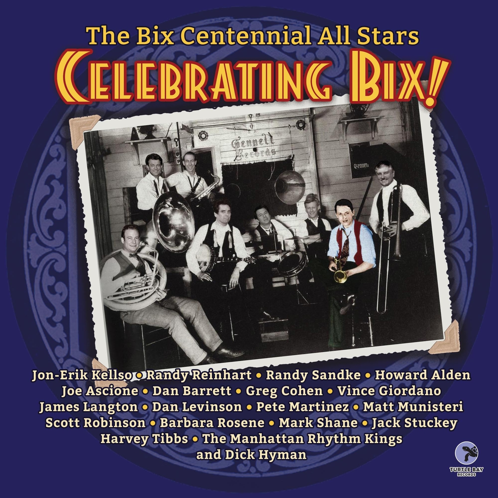 The Bix Centennial All Stars Celebrating Bix! (CD)