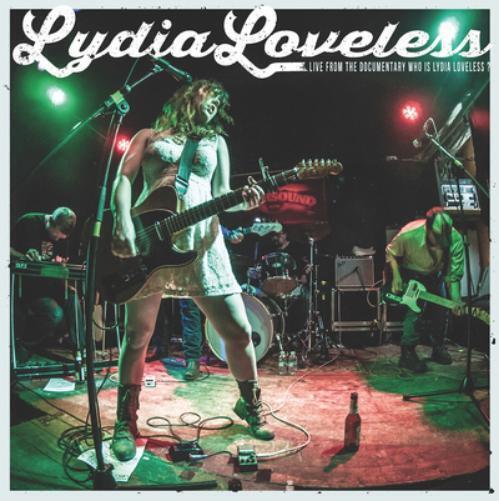 Lydia Loveless Live from the Documentary 'Who Is Lydia Loveless?' (Vinyl LP)