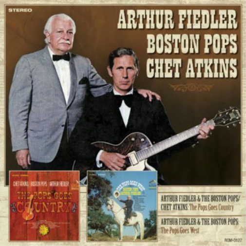 Arthur Fielder/Boston Pops/Chet Atki The Pops Goes Country/The Pops Goes We (CD)