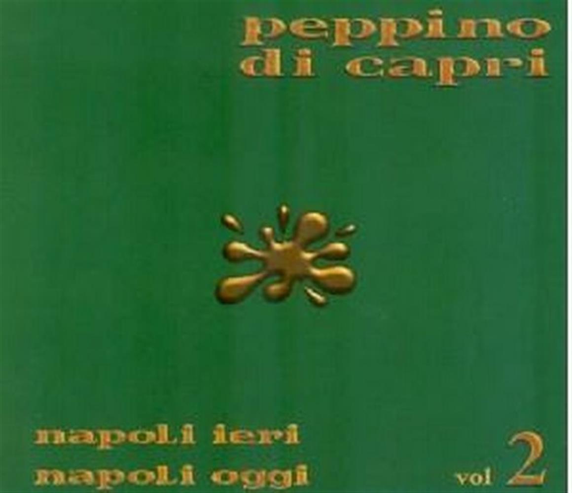 Napoli Ieri Napoli Oggi 2 - Peppino Di Capri (Audio CD)