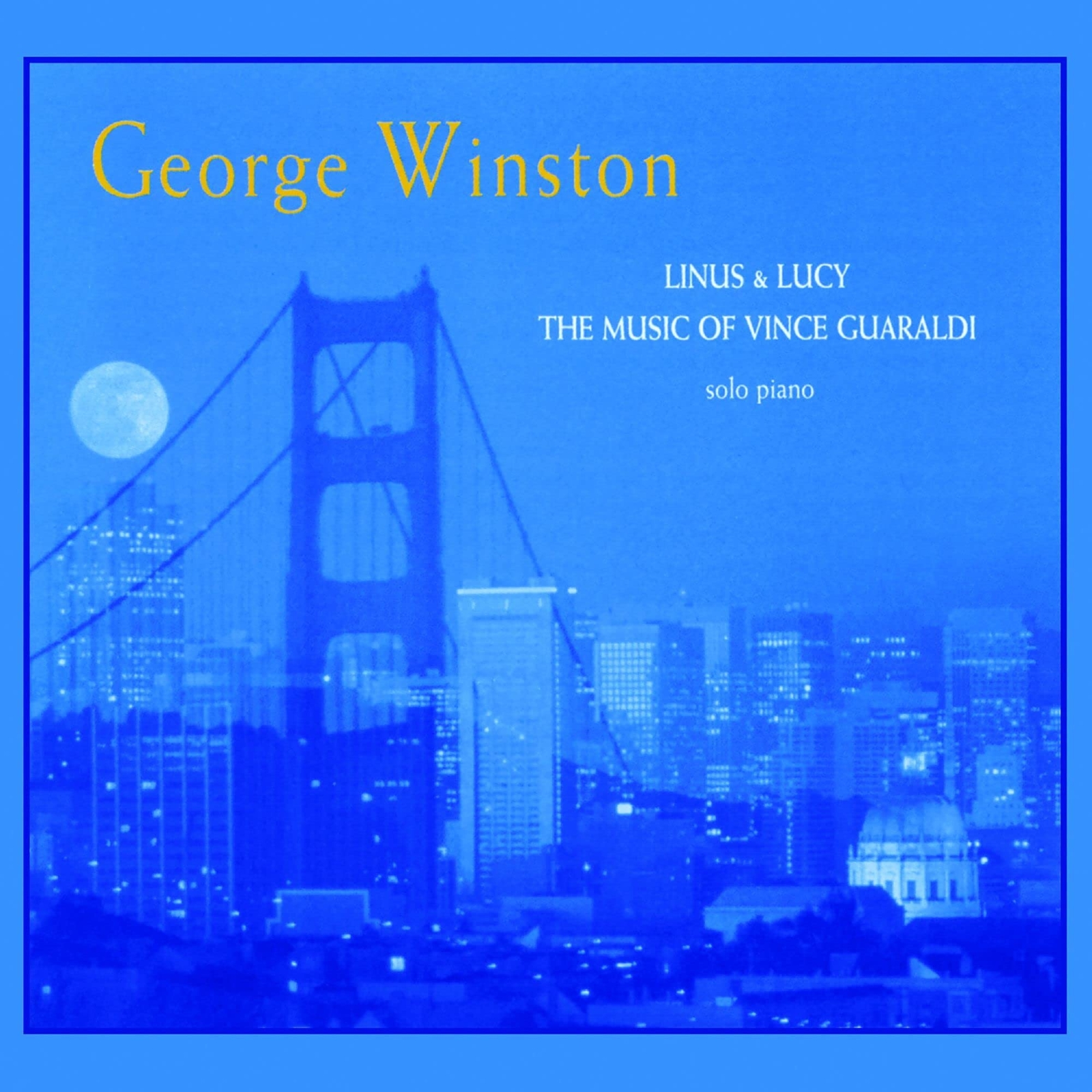 George Winston George Winston - Linus & Lucy (Music Of Vince Guaraldi) (CD)