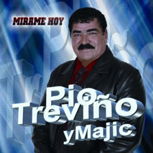 Trevino, Pio Y Majic Mirame Hoy (CD)