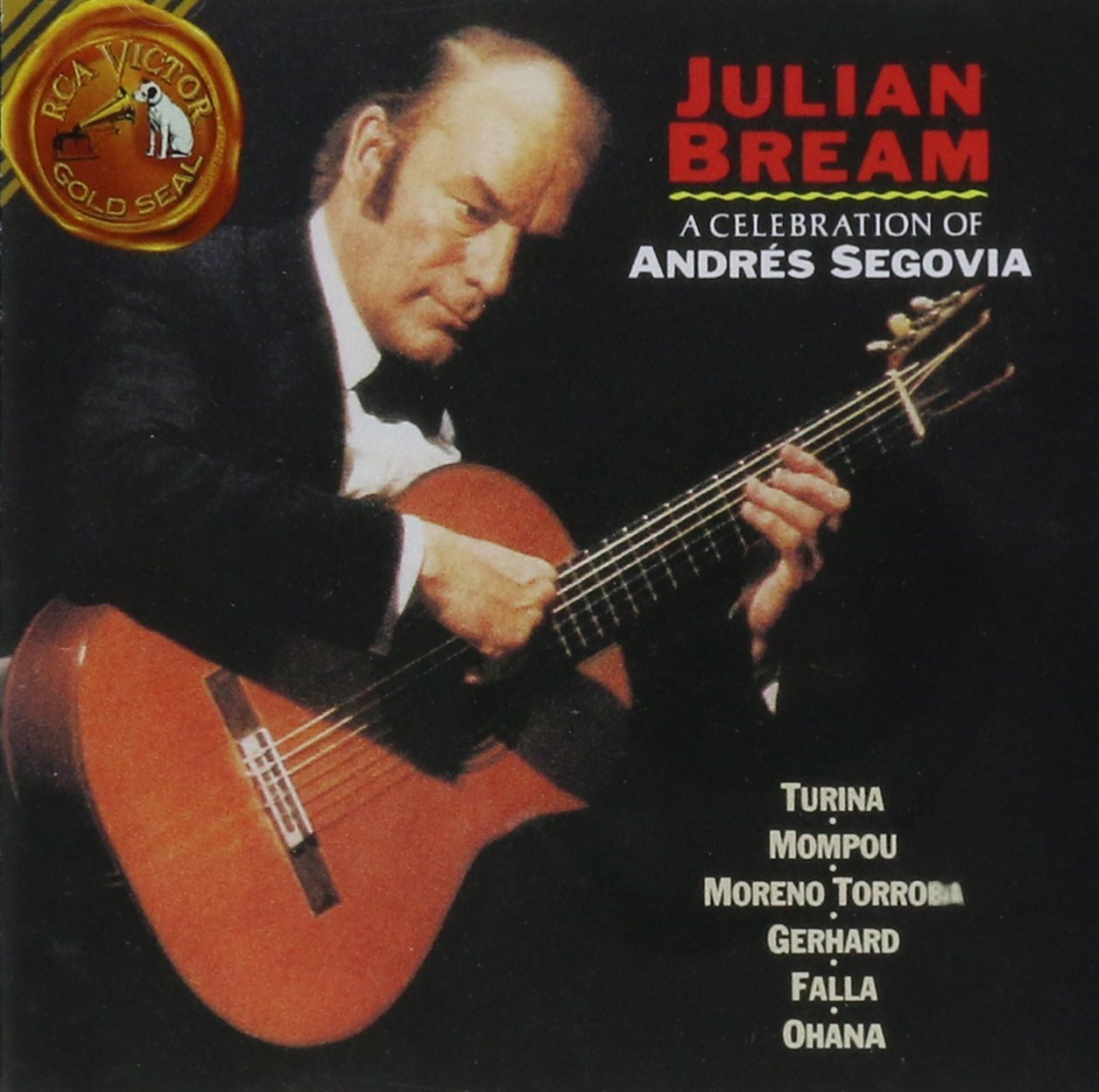 Julian Bream Julian Bream: A Celebration of Andres Segovia Music of Spain,  (CD)