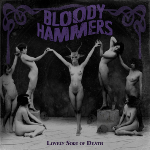 Bloody Hammers Lovely Sort of Death (CD) Album Digipak
