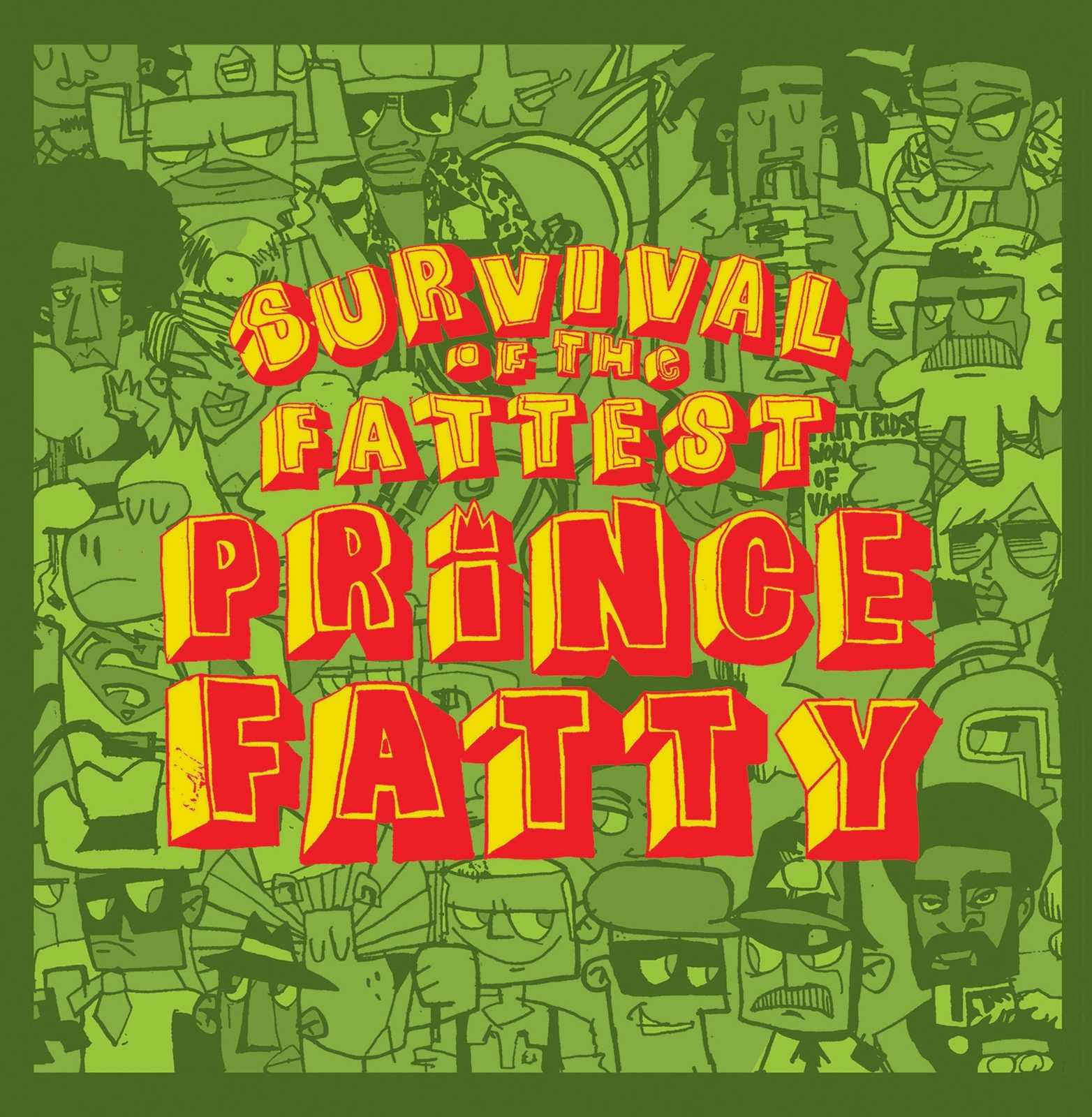 Prince Fatty Survival of the Fattest (CD)