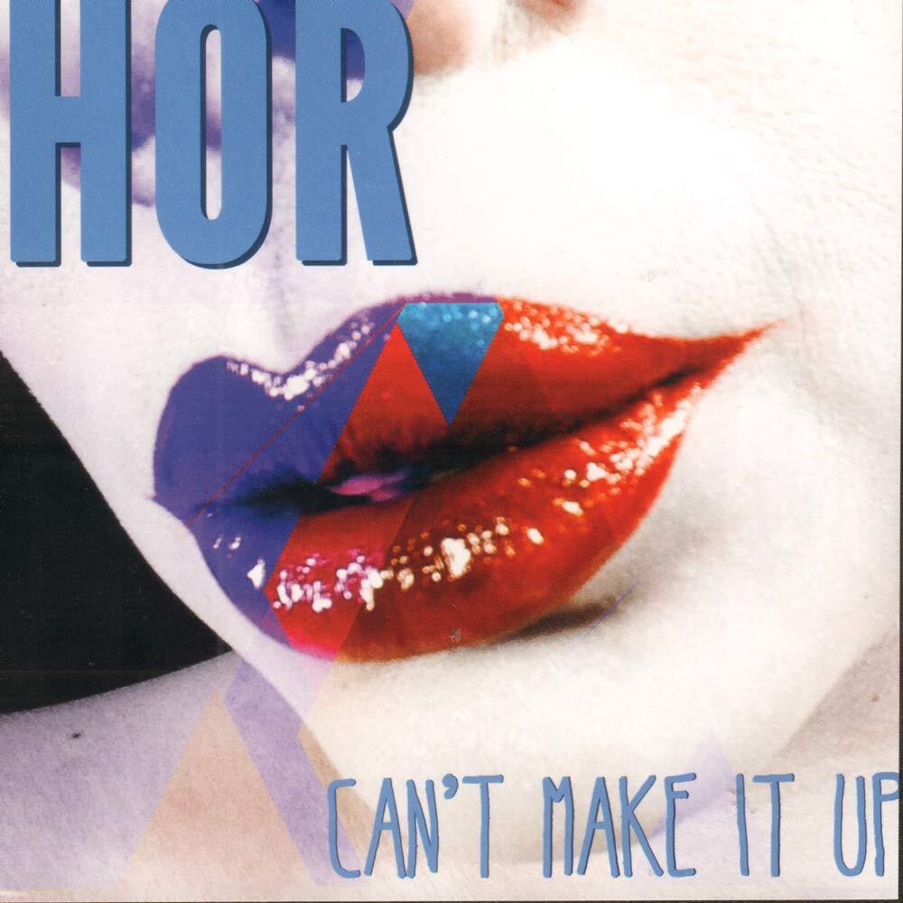 Hor Cant Make It Up (CD)