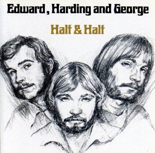 EDWARD, HARDING & GE Edward,Harding & George//Half & Half (CD)