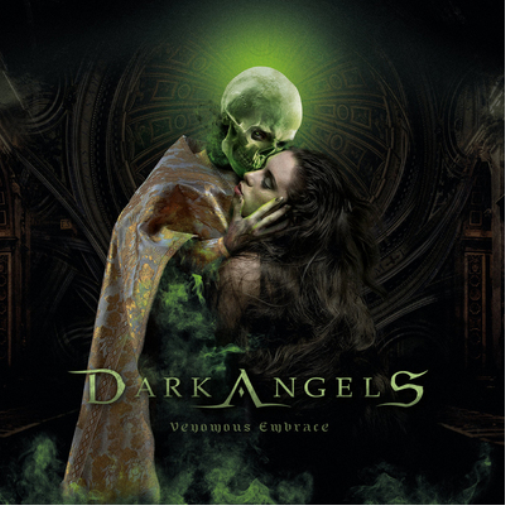 Dark Angels Venomous Embrace (CD) Album