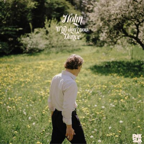 Holm Why Don't You Dance (Vinyl LP) 12" Album