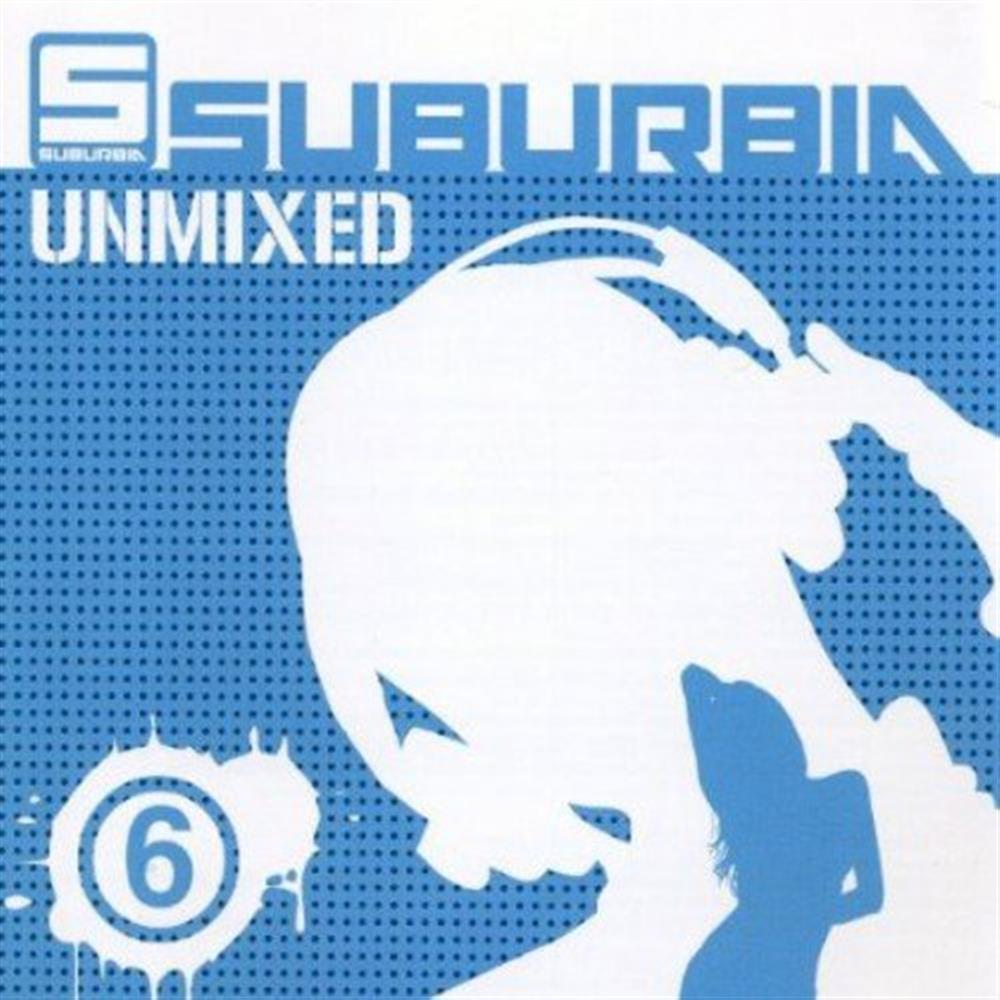 Suburbia Unmixed 6 - Various Artists (Audio CD)